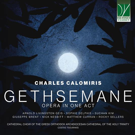 Gethsemane. Opera in 1 Act - CD Audio di Charles Calomiris
