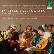 In Stile Passeggiato. The Art Of Diminution