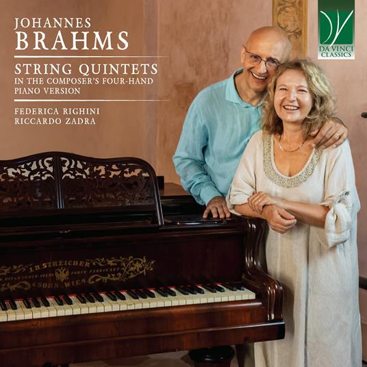 String Quintets – In the Composer's Four-Hand Piano Version - CD Audio di Johannes Brahms,Riccardo Zadra,Federica Righini
