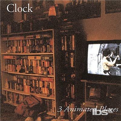 3 Animated Places - CD Audio di Clock