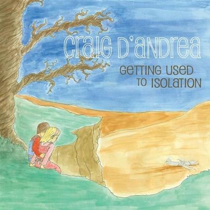 Getting Used to Isolation - CD Audio di Craig D'Andrea