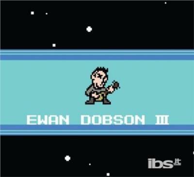 III - CD Audio di Ewan Dobson