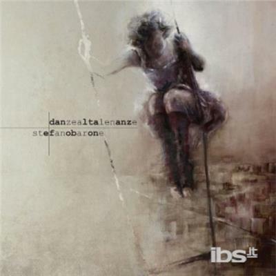 Danze altalenanze - CD Audio di Stefano Barone