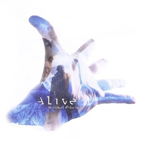 Alive - CD Audio di Michael Kobrin