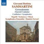 Gerusalemme . La perfidia giudaica - Confitebor - Sinfonia in Mi bemolle maggiore - Sinfonia in Sol minore - CD Audio di Giovanni Battista Sammartini