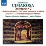 Ouvertures vol.2 - CD Audio di Domenico Cimarosa,Kevin Mallon,Toronto Chamber Orchestra