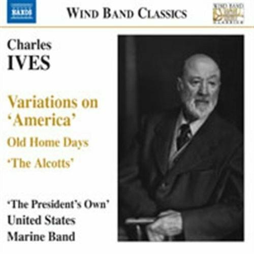 Variations on America - Old Home Days - The Alcotts - CD Audio di Charles Ives