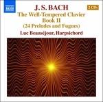 Il clavicembalo ben temperato vol.2 (Das Wohltemperierte Clavier teil 2) - CD Audio di Johann Sebastian Bach,Luc Beauséjour