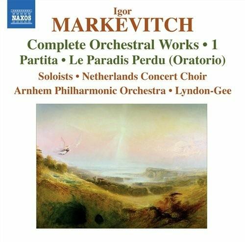 Musica per orchestra vol.1 - CD Audio di Igor Markevitch,Christopher Lyndon-Gee