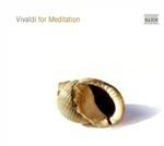 Vivaldi for Meditation - CD Audio di Antonio Vivaldi