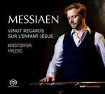 Kristoffer Hyldig - Messiaen - Vingts Regards Sur L'Enfants-Jesus (2 Sacd)