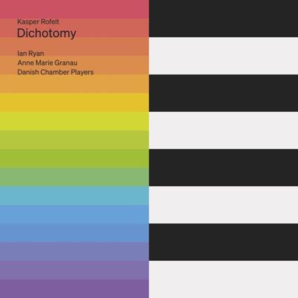 Dichotomy - SuperAudio CD di Kasper Rofelt