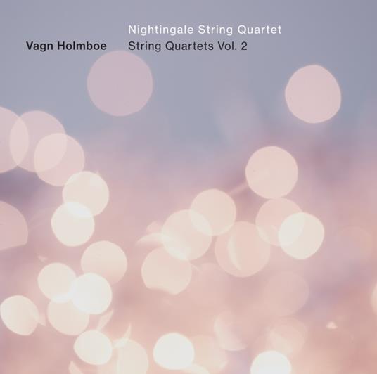 String Quartets Vol.2 - SuperAudio CD di Vagn Holmboe
