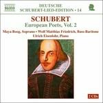 Deutsche Schubert Lied Edition vol.14: Lieder su testi di poeti europei vol.2 - CD Audio di Franz Schubert