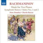 Opere per due pianoforti - CD Audio di Sergei Rachmaninov,Peter Donohoe,Martin Roscoe