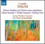 Tre studi - Sonata per flauto - Sonata per violino - Trio per archi - CD Audio di Camillo Togni,Ex Novo Ensemble,Lorna Windsor