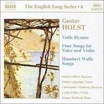 Vedic Hymns - 4 Songs per voce e violino - 6 Songs op.16 - 12 Humbert Wolfe Settings op.48 - CD Audio di Gustav Holst,Philip Langridge,Susan Gritton