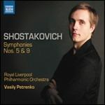 Sinfonie n.5, n.9 - CD Audio di Dmitri Shostakovich,Royal Liverpool Philharmonic Orchestra,Vasily Petrenko