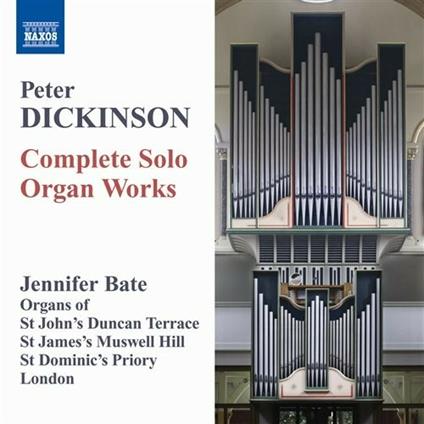 Opere per organo complete - CD Audio di Jennifer Bate,Peter Dickinson