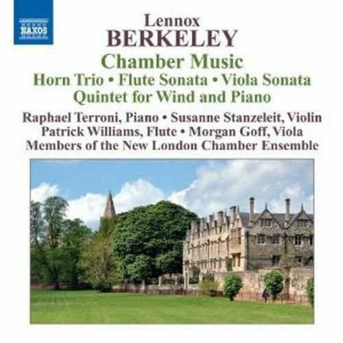 Trio con corno - Sonatina per flauto - Sonata per viola - Quintetto con pianoforte e fiati - CD Audio di Lennox Berkeley,New London Chamber Ensemble