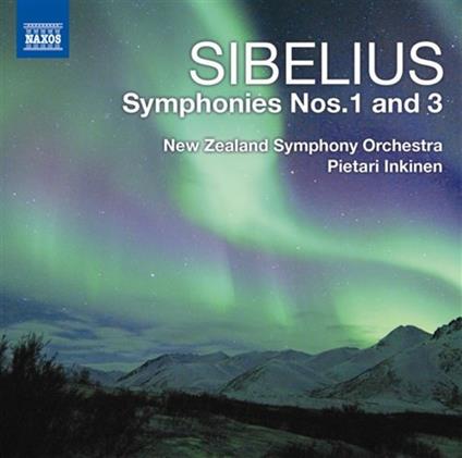 Sinfonie n.1, n.3 - CD Audio di Jean Sibelius,New Zealand Symphony Orchestra,Pietari Inkinen