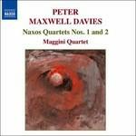 Naxos Quartets n.1, n.2 - CD Audio di Sir Peter Maxwell Davies