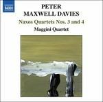 Naxos Quartets n.3, n.4 - CD Audio di Sir Peter Maxwell Davies