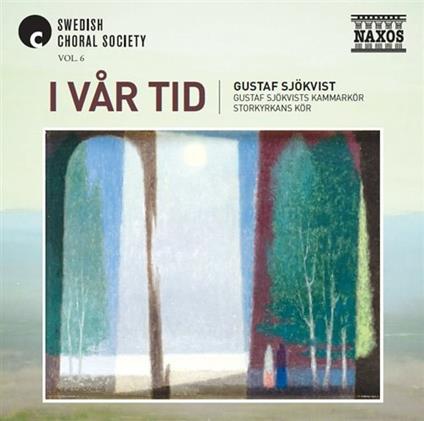 Gustaf Sjokvist Chamber Choir: I Var Tid - CD Audio