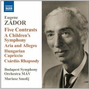 Five Contrasts - Children's Symphony - Ariria and Allegro - CD Audio di Eugene Zador