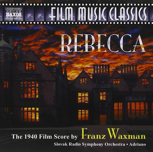 Rebecca (Colonna sonora) - CD Audio di Franz Waxman