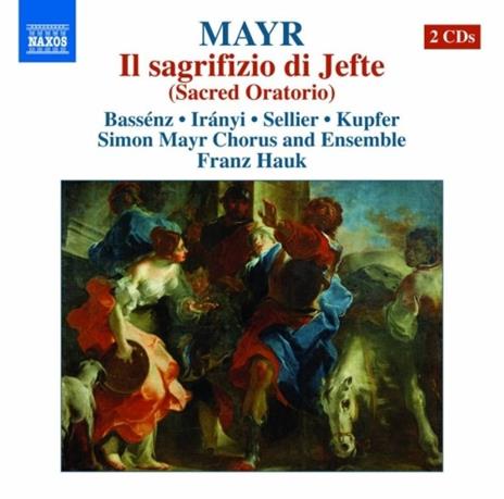 Il sagrifizio di Jefte - CD Audio di Johann Simon Mayr