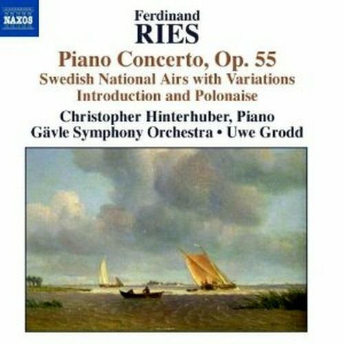 Concerto per pianoforte op.55 - Introduzione e polacca - Aria nazionale svedese con variazioni - CD Audio di Ferdinand Ries