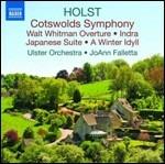 Cotswolds Symphony - Walt Whitman Overture - Indra - Japanese Suite - A Winter Idyll - CD Audio di Gustav Holst,Ulster Orchestra,JoAnn Falletta