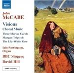 Visions - Opere Corali - CD Audio di John McCabe,David Hill