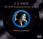 Il clavicembalo ben temperato vol.2 (Das Wohltemperierte Clavier teil 2) - CD Audio di Johann Sebastian Bach,Wanda Landowska