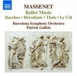 Balletti tratti da Bacchus, Hérodiade, Thaïs e Le Cid - CD Audio di Patrick Gallois,Orchestra Sinfonica di Barcellona,Peter Masseurs