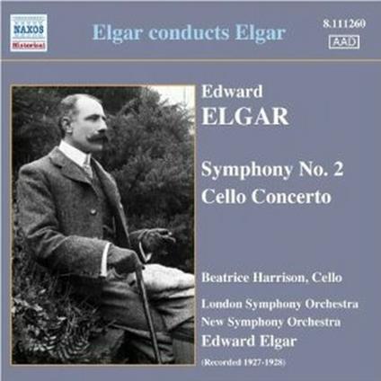 Sinfonia n.2 - Concerto per violoncello - CD Audio di Edward Elgar,London Symphony Orchestra,New Symphony Orchestra of London,Beatrice Harrison