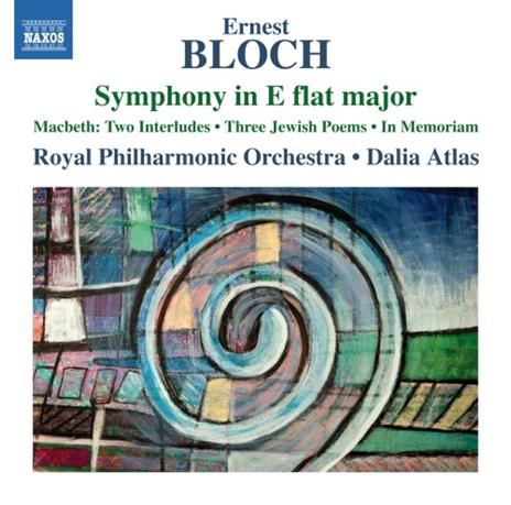 Opere orchestrali - CD Audio di Ernest Bloch