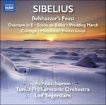 Belshazzar's Feast - CD Audio di Jean Sibelius,Leif Segerstam,Pia Pajala