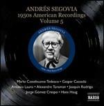 American Recordings vol.5: Anni '50 - CD Audio di Andrés Segovia