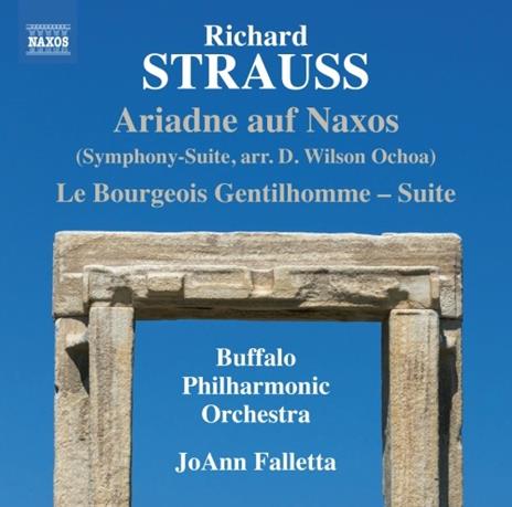 Arianna a Nasso (Ariadne Auf Naxos) - CD Audio di Richard Strauss,JoAnn Falletta,Buffalo Philharmonic Orchestra