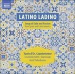 Latino Ladino. Songs of Exile and Passion - CD Audio