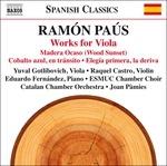 Opere per viola - CD Audio di Ramón Paus
