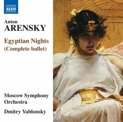 Egyptian Nights (Complete Ballet) - CD Audio di Anton Arensky,Moscow Symphony Orchestra