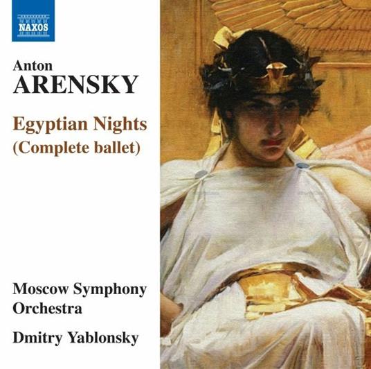 Egyptian Nights (Complete Ballet) - CD Audio di Anton Arensky,Moscow Symphony Orchestra
