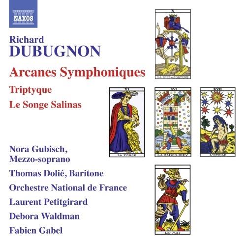 Arcanes Symphoniques - CD Audio di Richard Dubugnon