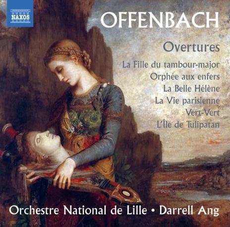Overtures - Ouverture à grand orchestre - CD Audio di Jacques Offenbach,Orchestre National de Lille,Darrell Ang
