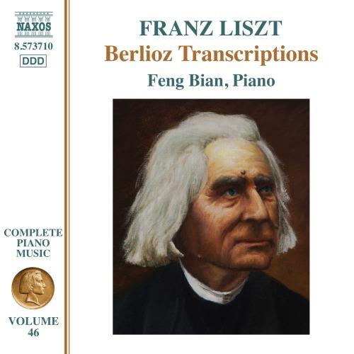 Musica per pianoforte completa vol.46 (Trascrizioni da Berlioz) - CD Audio di Franz Liszt,Feng Bian