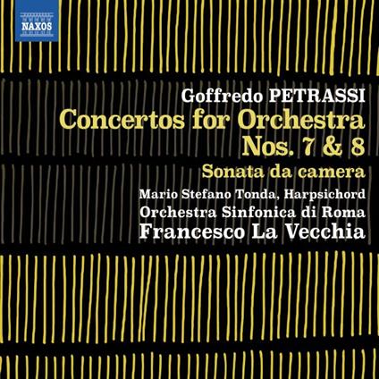 Concertos For Orchestra Nos. 7 & 8 - CD Audio di Goffredo Petrassi