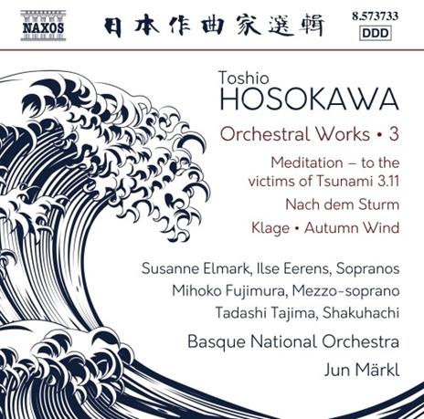 Musica orchestrale vol.3 - CD Audio di Toshio Hosokawa,Jun Märkl